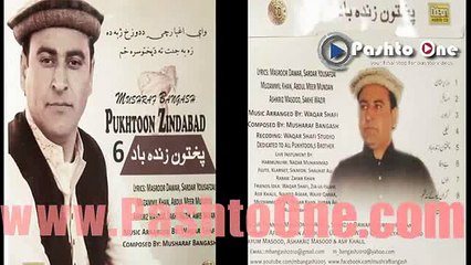 Musharaf Bangsh Pashto New Album Puhtoon Zindabad Vol 6 Part - 9