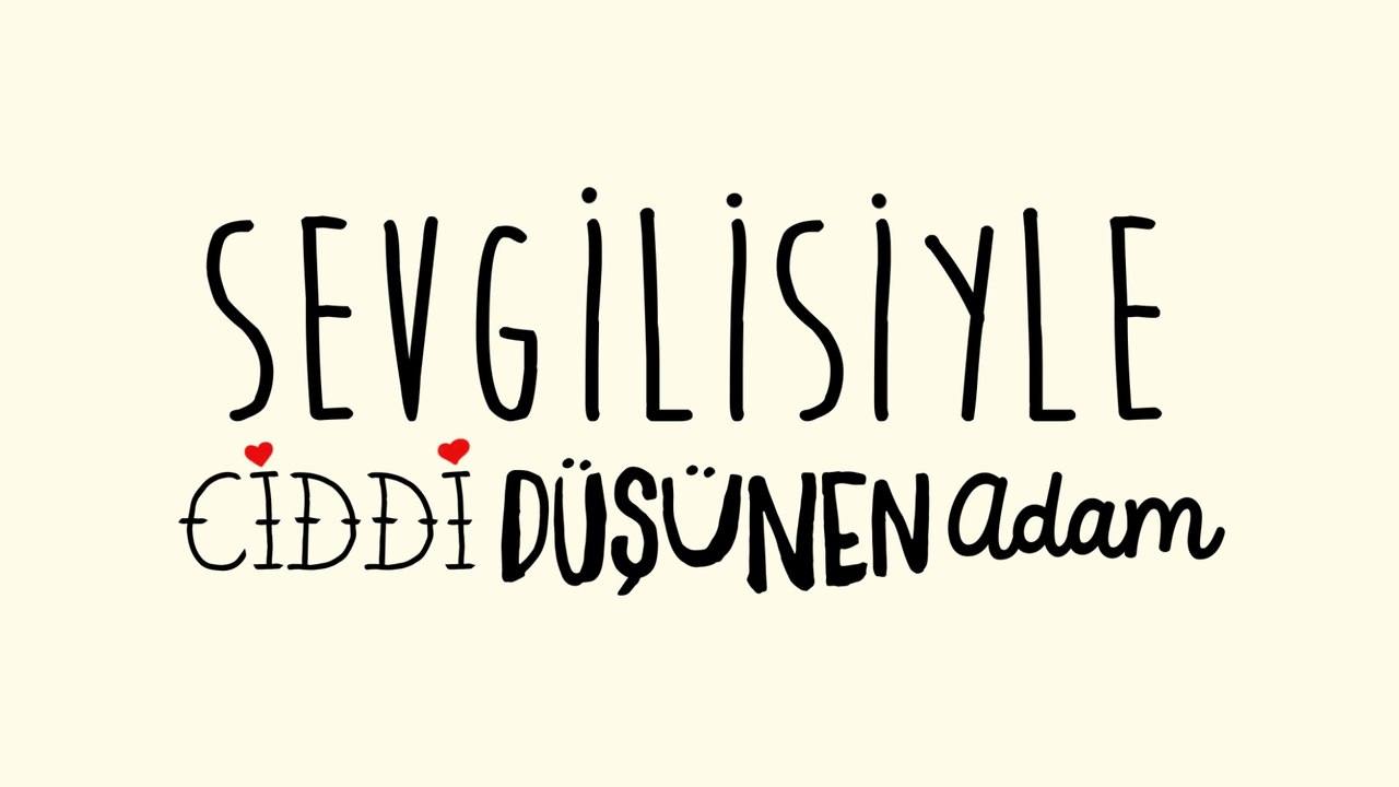 Sevgilisiyle Ciddi Düşünen Adam / Gül #CiddiDüşünüyorum