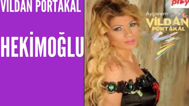 Vildan - Hekimoğlu