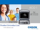 ECO1 Product Introduction Chison Portable Ultrasound- Mmarketost affordable,no competition in USA