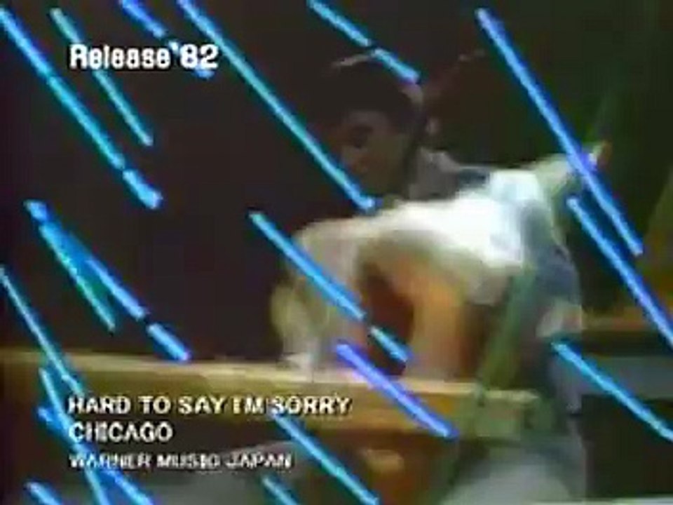 13.Chicago - Hard To Say Im Sorry