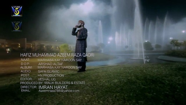 Hafiz Muhammad Azeem Raza Qadri - Marhaba Kay Naroon Say