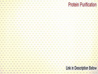 Protein Purification (32 bit) Free Download - Download Now [2015]