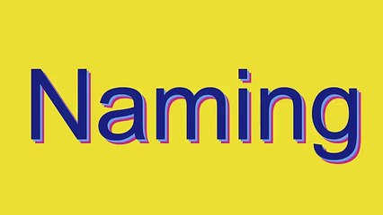 How to Pronounce Naming