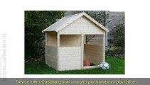 TREVISO, CODOGNE'   CASETTA GIOCHI IN LEGNO PER BAMBINI 120X120CM EURO 210