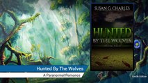 Hunted By The Wolves: A Paranormal Romance Reviews