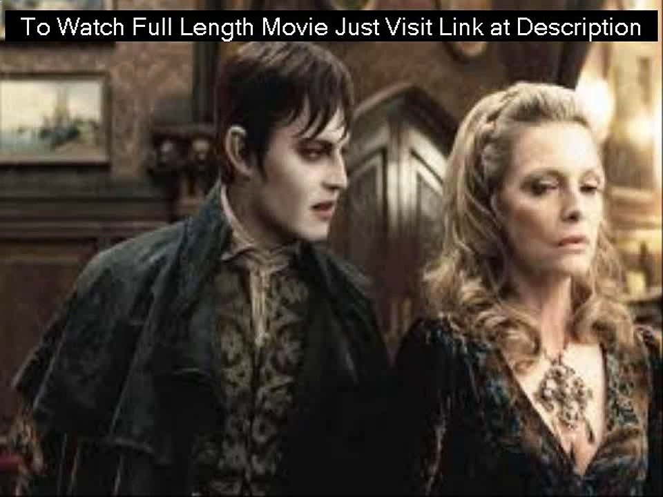 Dark Shadows  FULL MOVIE STREAMING