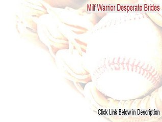 Milf Warrior Desperate Brides Key Gen [Download Here]