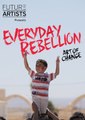 Everyday Rebellion 2015 Official Trailer