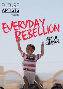 Everyday Rebellion 2015 Official Trailer
