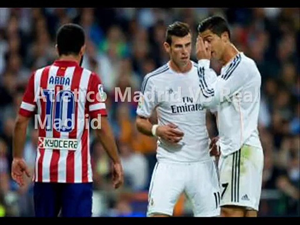 watch Atletico Madrid VS Real Madrid live