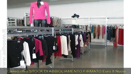 Télécharger la video: CUNEO,    STOCK DI ABBIGLIAMENTO FIRMATO EURO 8