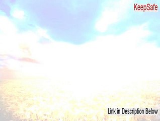 KeepSafe Key Gen [Free of Risk Download 2015]