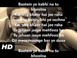 Baatein Ye Kabhi Na Full Song With Lyrics - Arijit Singh - Khamoshiyan 2015 Dailymotion