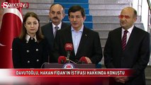 Hakan Fidan'ın istifasının ardından ilk kez konuştu