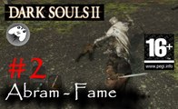 Dark Souls 2 - Cavaliere di Heide - Abram - Fame