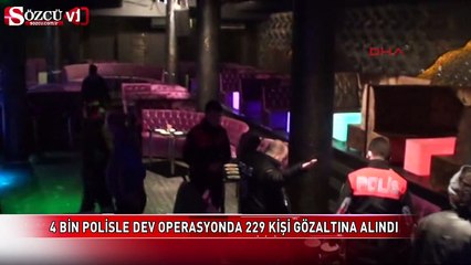 İstanbul'da dev operasyon: 229 gözaltı