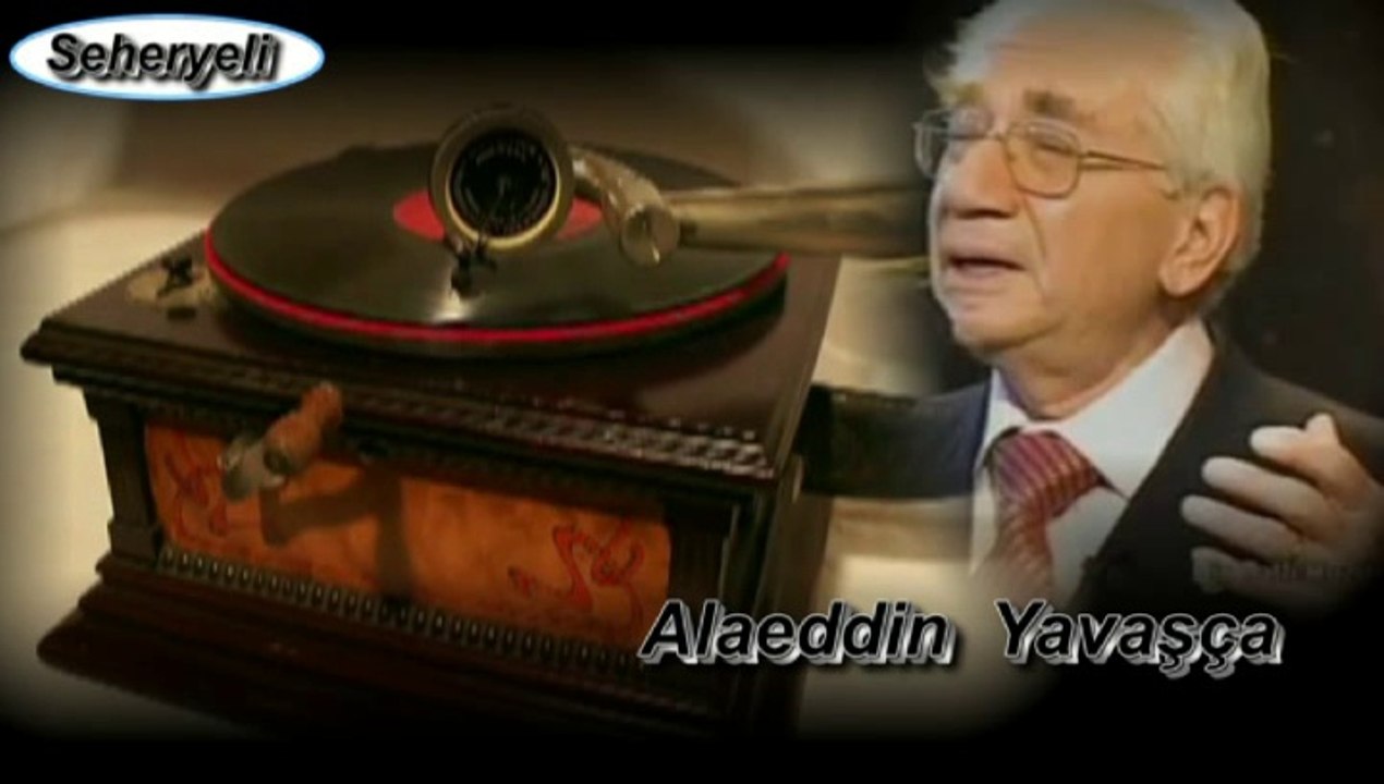 Alaeddin Yavaşça ♪♪♪ Sevgili Ne Demek Bilmem