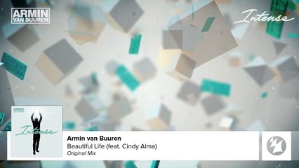 Armin van Buuren feat. Cindy Alma - Beautiful Life (Full Version)
