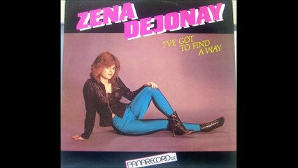 Zena Dejonay - I've Got To Find A Way (1983)