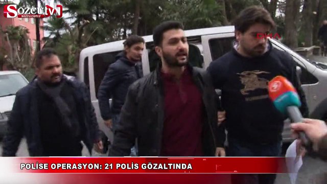 Polise operasyon: 21 polis gözaltında
