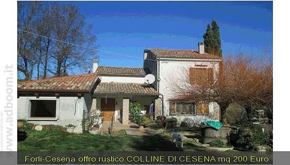 Download Video: FORLI'-CESENA, CESENA   RUSTICO  COLLINE DI CESENA MQ 200 EURO 500.000