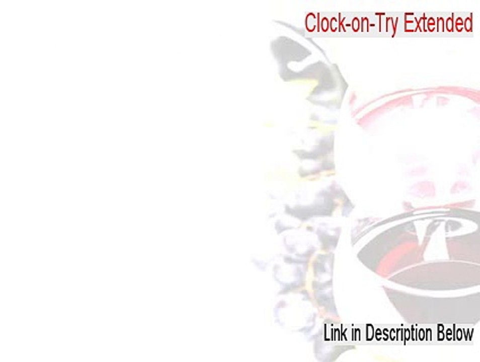 Clock-on-Try Extended Crack (Clock-on-Try Extended 2015)