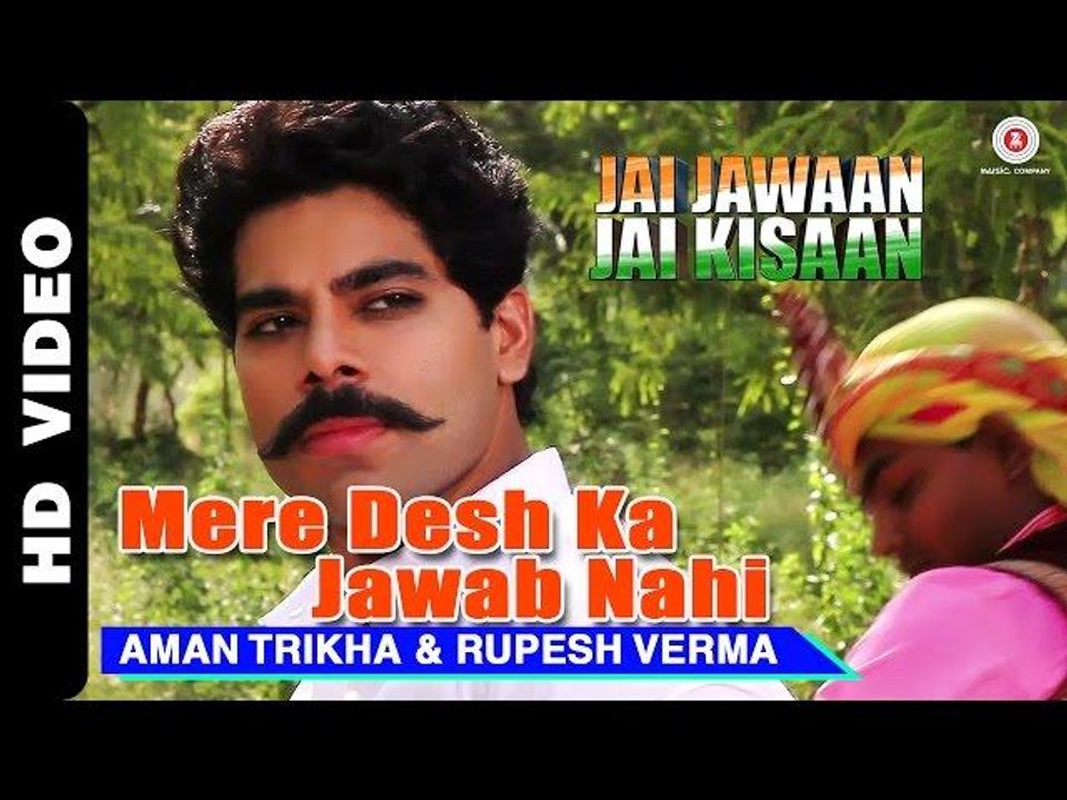 Mere Desh Ka Jawab Nahi Official Video | Jai Jawaan Jai Kisaan | Aman Trikha