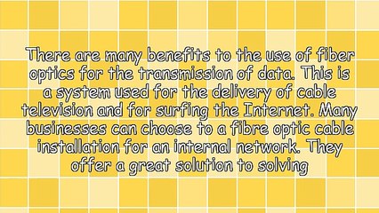 Advantages With Fibre Optic Cable Installation