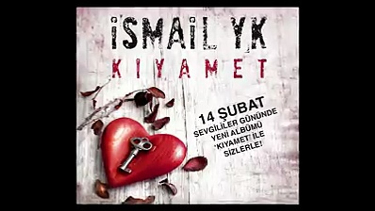 İsmail YK Kıyamet Albümü 14 Şubat 2015'te Sizlerle...