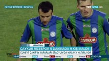 Çaykur Rizespor - Beşiktaş Maçı Özeti - Golleri