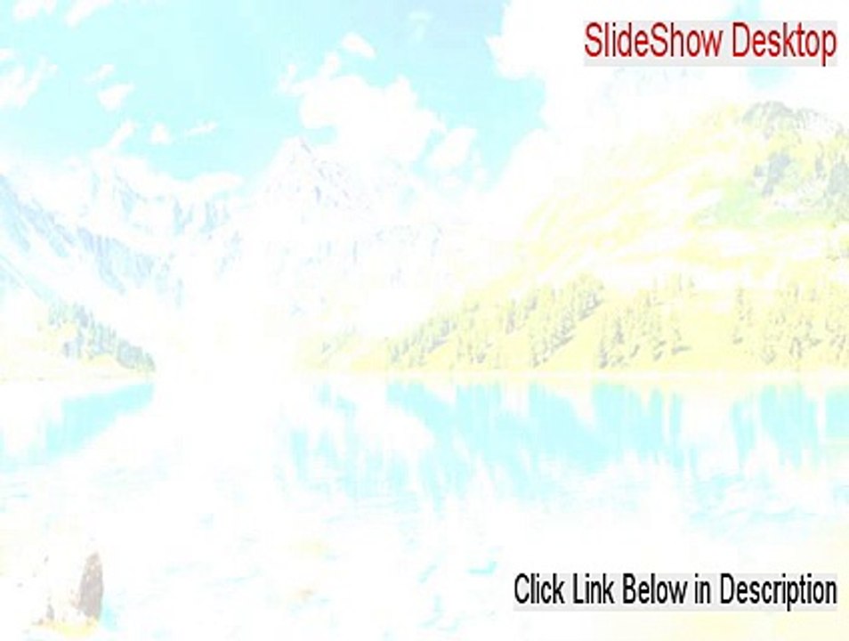 SlideShow Desktop Key Gen [slideshow desktop mac 2015]
