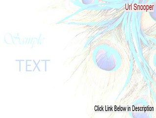 Url Snooper Download - Instant Download