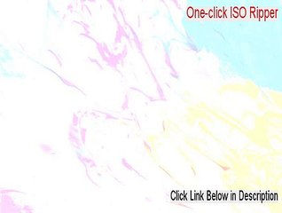 One-click ISO Ripper Download - Instant Download (2015)