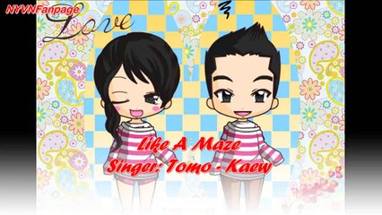 [Vietsub]_ Like A Maze (Tomo - Kaew) [NYVNFanPage]