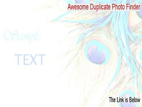 Awesome Duplicate Photo Finder Key Gen (awesome duplicate photo finder portable)