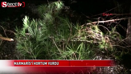 Marmaris'i hortum vurdu