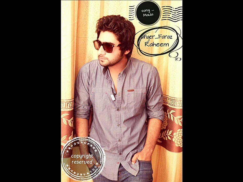 Maula by Faraz Raheem