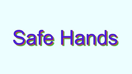 How to Pronounce Safe Hands