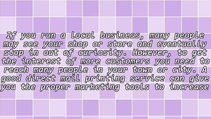 You Can Build Your Local Business With A Good Direct Mail Printing Service
