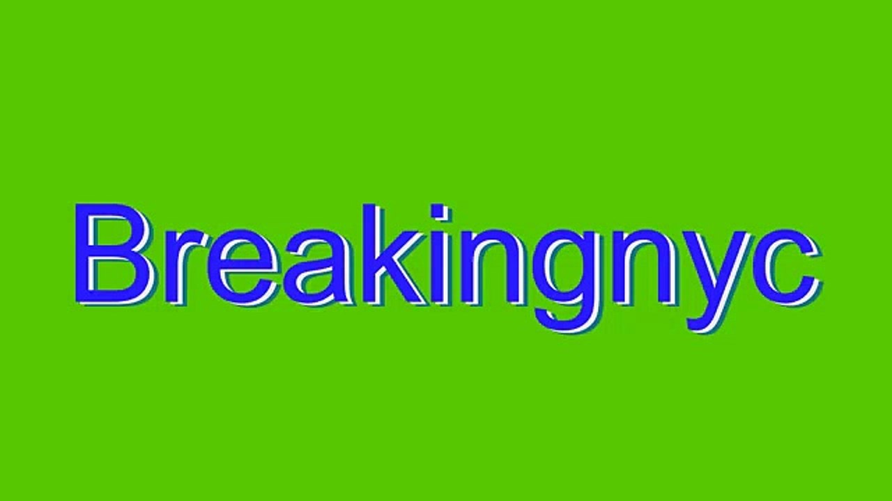 How to Pronounce Breakingnyc