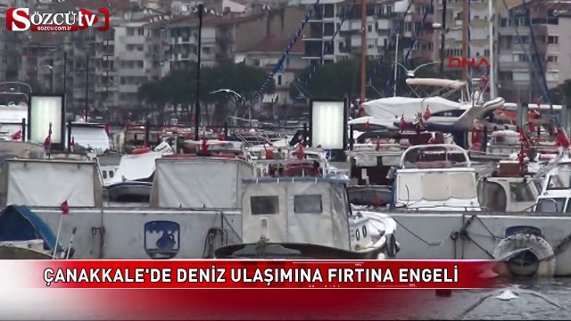 Çanakkale'de deniz ulaşımına fırtına engeli