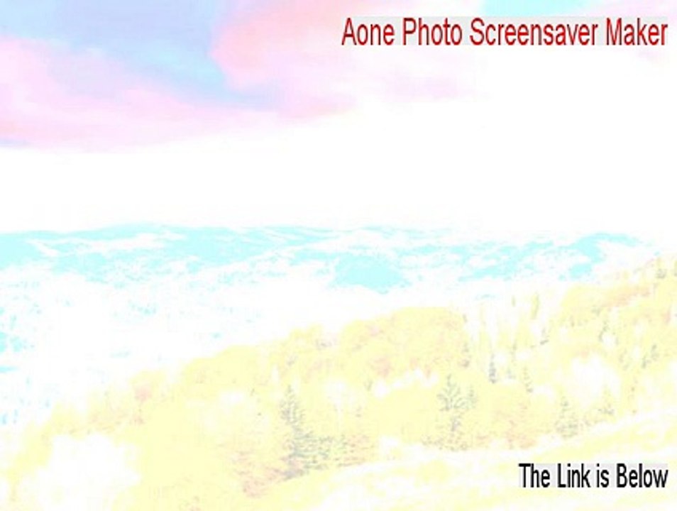 Aone Photo Screensaver Maker Keygen (Aone Photo Screensaver Makeraone photo screensaver maker)