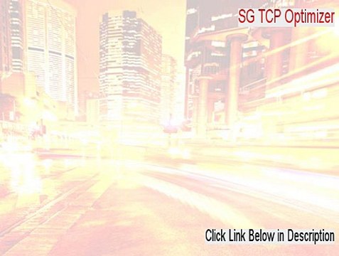 SG TCP Optimizer Key Gen - sg tcp optimizer connection speed