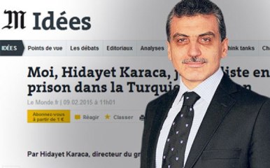 Le Monde, Hidayet Karaca'nın Mektubunu Yayınladı
