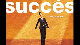 LA TECHNIQUE DU SUCCÈS de Andre MULLER, livre audio