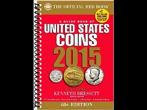 A Guide Book of United States Coins 2015: The Official Red Book Spiral (Official Red Book)