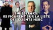 Swissleaks: Des français figurent sur la liste des clients d’HSBC en Suisse