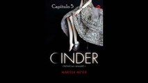 Audiolibro: Cinder (Crónicas lunares I) [Capítulo 5]