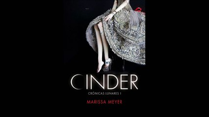 Audiolibro: Cinder (Crónicas lunares I) [Capítulo 7]